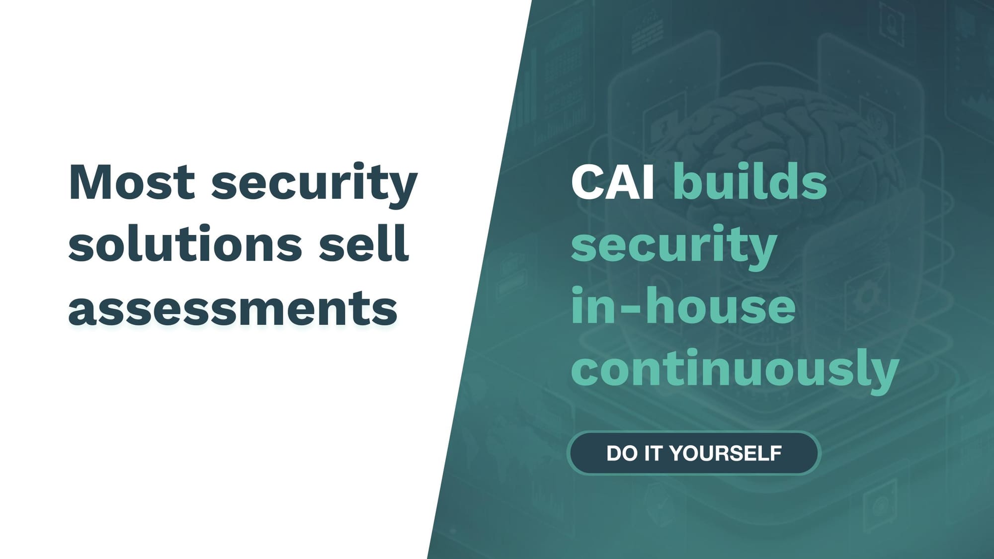 CAI builds security in-house continuously